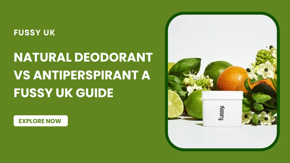 Natural Deodorant vs Antiperspirant: A Fussy UK Guide – Brittany Sansone